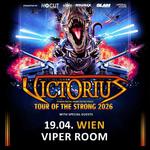 Victorius - Tour of the Strong 2026 Wien (AT)
