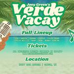 Joey Green's Verde Vacay 2025