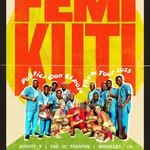 Femi Kuti at The UC Theatre!