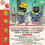 Stones Throw Japan Tour 2025 - Knxwledge & Mndsgn