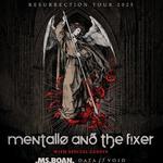 Mentallo & the Fixer w/ MS.BOAN, Data Void
