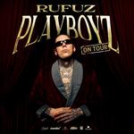 RUFUZ - PLAYBOYZ ON TOUR 2026