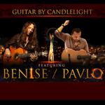 Benise & Pavlo - Guitar by Candlelight