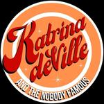 Katrina deVille and The Nobody Famous
