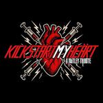 Kickstart My Heart: A Motley Tribute