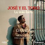 José y el Toro en Oaxaca