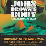 John Brown's Body Live and Direct at The Aggie Theatre with The Syrup