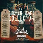 Broken Heart Collector Tour