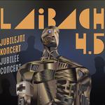 Laibach 4.5: Jubilee concert
