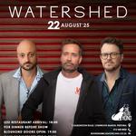 Watershed LIVE at Die Blou Hond, Casa Toscana
