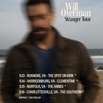 Holy Roller w/Will Overman | Stranger Tour - The Southern