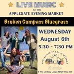 Applegate Evening Market presents Broken Compass Bluegrass