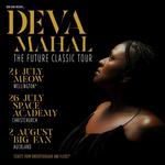 DEVA MAHAL - The Future Classic Tour