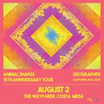 Geographer - Animal Shapes 15 Year Anniversary Tour