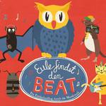 Eule findet den Beat