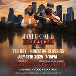 713 DAY - HOUSTON CLASSICS