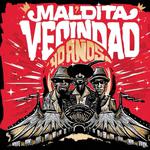 MALDITA VECINDAD 40 AÑOS EN SALTILLO COAHUILA 2025