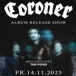 Coroner Album Release Show