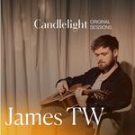 Candlelight Original Sessions: James TW