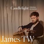 Candlelight Original Sessions: James TW