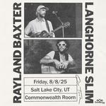Rayland Baxter and Langhorne Slim