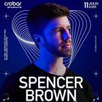 Spencer Brown @Crobar