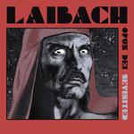 Laibach: Opus Dei Revisited