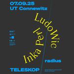 LudoWic + Inka Perl @ Teleskop Radius
