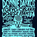 Donnie Darko's House Party - Osaka