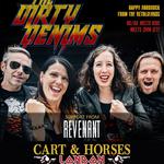 The Dirty Denims + Revenant
