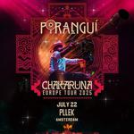 Poranguí Chakaruna Tour 2025 - Live in Amsterdam