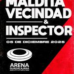 MALDITA VECINDAD ARENA GUADALAJARA DICIEMBRE 5 2025