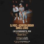 DJ NOIZ, KENNYON BROWN & DONELL LEWIS live in Parramatta, NSW