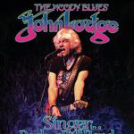 The Moody Blues' John Lodge 'Singer in a Rock and Roll Band'