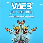 VÆB / The Boat Tour 