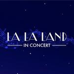 LA LA LAND IN CONCERT