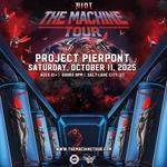 RIOT PRESENTS THE MACHINE TOUR