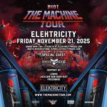 RIOT PRESENTS THE MACHINE TOUR