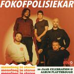 FOKOFPOLISIEKAR: 20 jaar van Monoloog In Stereo! (Barnyard Menlyn)