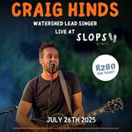 Craig Hinds Acoustic LIVE at Slops Plett