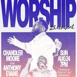 WORSHIP with Chandler Moore and Anthony Evans