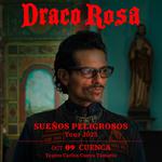 Draco Rosa “Sueños Peligrosos”