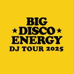 Big Disco Energy Tour: Madrid Goya Social Club