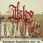 European flagellation tour 2025 (w/ Panzerfaust)