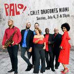 PALO! at Calle Dragones Miami