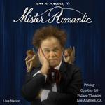 John C. Reilly is Mister Romantic