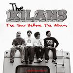 The Tour Before The Album