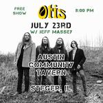 OTIS at Austin Community Tavern | Steger, IL