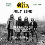 OTIS at Tuesdays at the Shell | Kenosha, WI