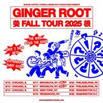 Ginger Root's "The Wheel" Tour 2025 - TV Eye
